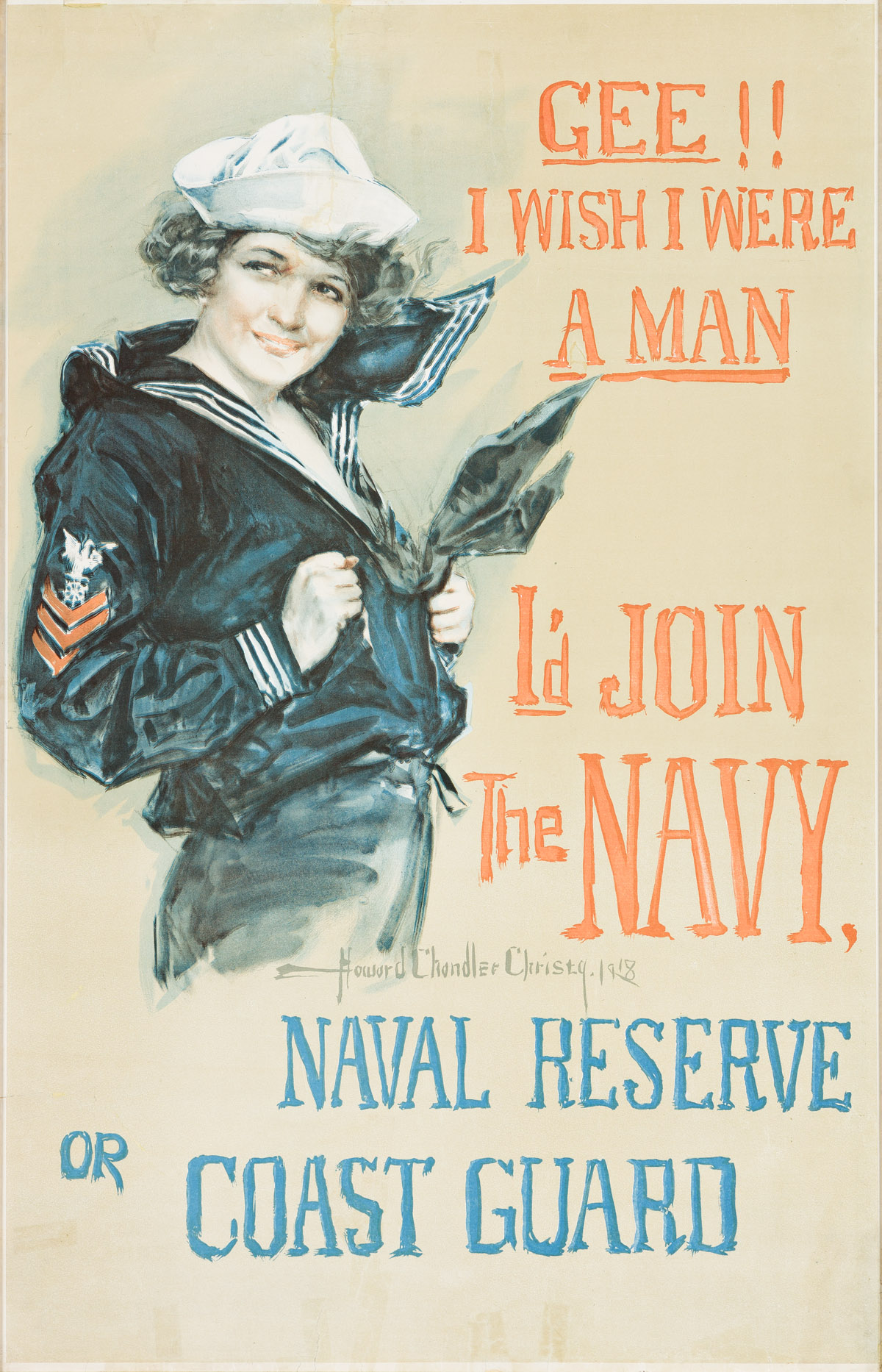 HOWARD CHANDLER CHRISTY (1872-1952).  GEE!! I WISH I WERE A MAN / ID JOIN THE NAVY, NAVAL RESERVE OR COAST GUARD. 1918. 40x26 inches,
